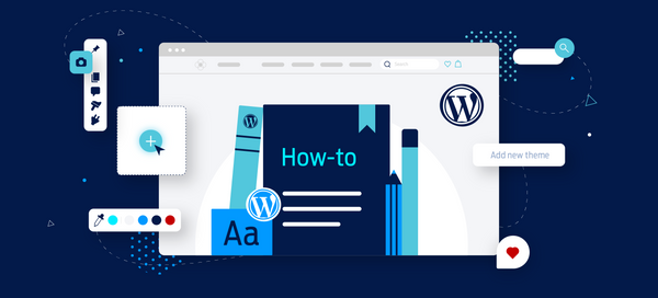 WordPress themes: the ultimate beginner’s guide