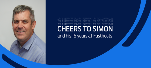 Cheers to Simon and his 16 years at Fasthosts